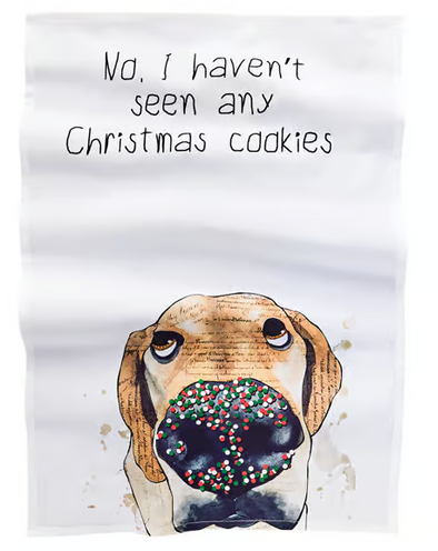 "I Haven't Seen Any Christmas Cookies" Kitchen Towel