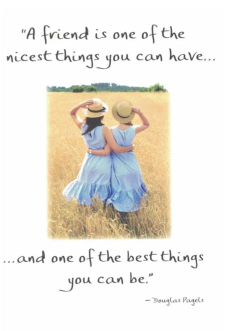 "A Friend Is One of the Nicest Things You Can Have" Greeting Card