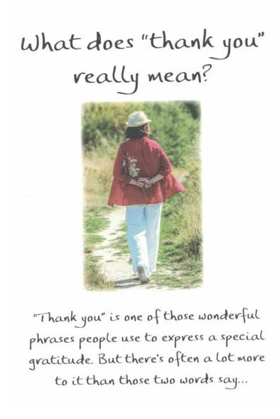 "What Does Thank You Really Mean" Greeting Card