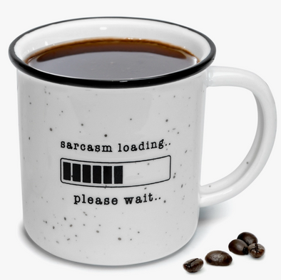 "Sarcasm Loading" Mug