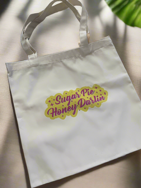 "Sugar Pie Honey Darlin" Canvas Tote Bag
