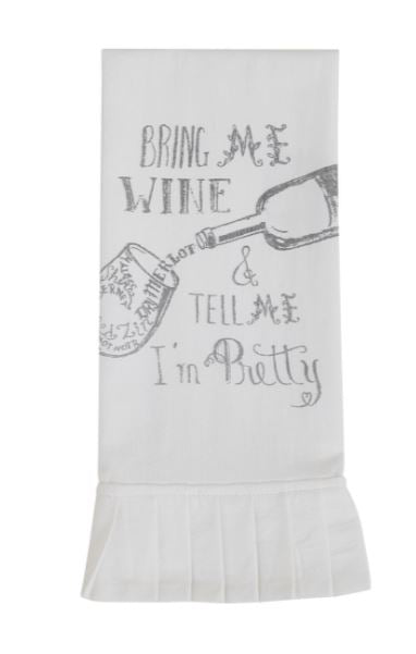 "Bring Me Wine & Tell Me I'm Pretty" Dishtowel