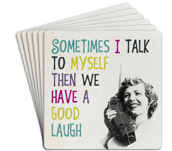 "Sometimes I Talk To Myself" Paper Coasters