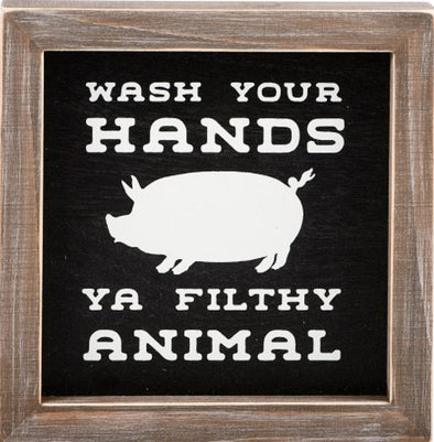 Wash Your Hands Ya Filthy Animal Wall Art